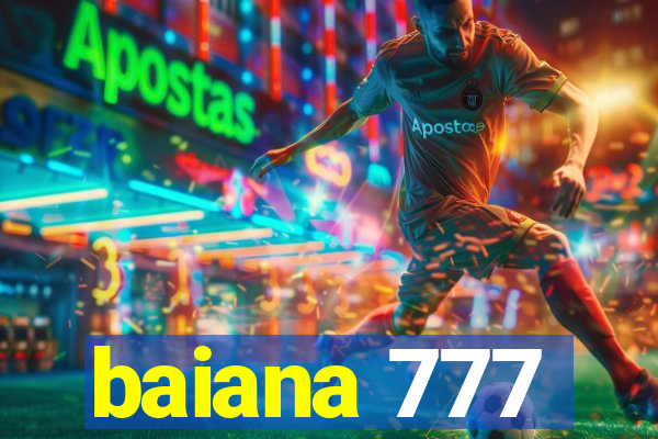 baiana 777